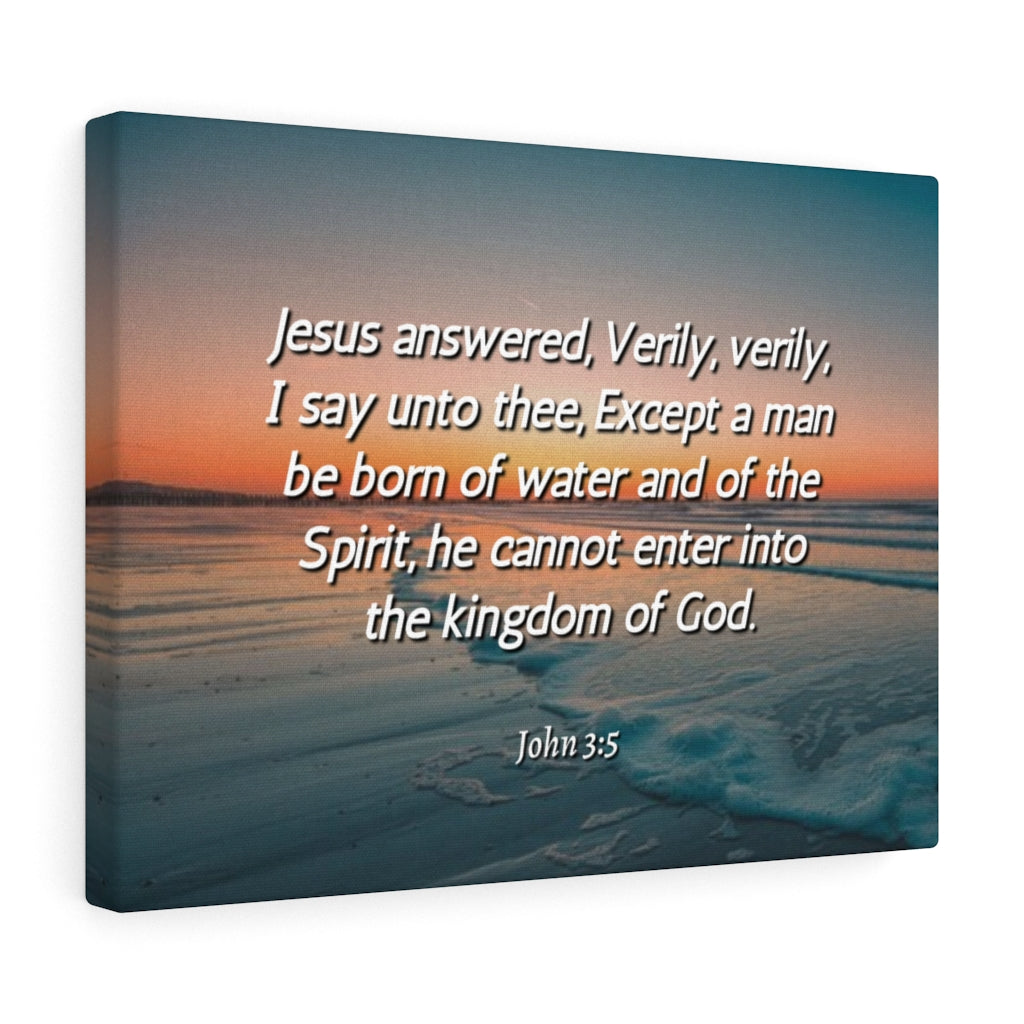 Scripture Walls Kingdom Of God John 3:5 Bible Verse Canvas Christian Wall Art Ready to Hang Unframed-Express Your Love Gifts