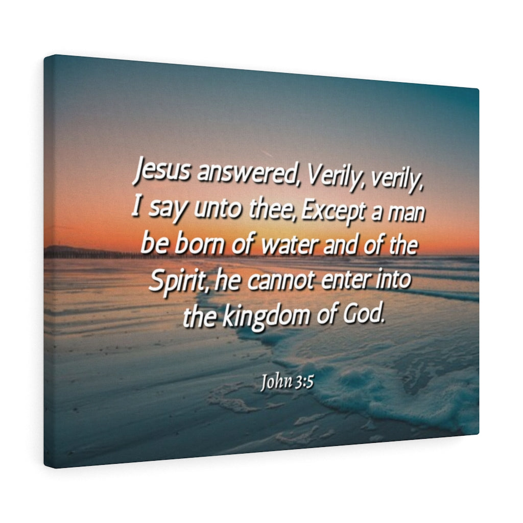 Scripture Walls Kingdom Of God John 3:5 Bible Verse Canvas Christian Wall Art Ready to Hang Unframed-Express Your Love Gifts
