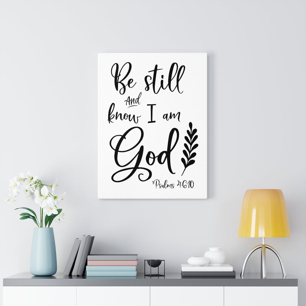 Scripture Walls Know I Am God Proverbs 46:10 Bible Verse Canvas Christian Wall Art Ready to Hang Unframed-Express Your Love Gifts