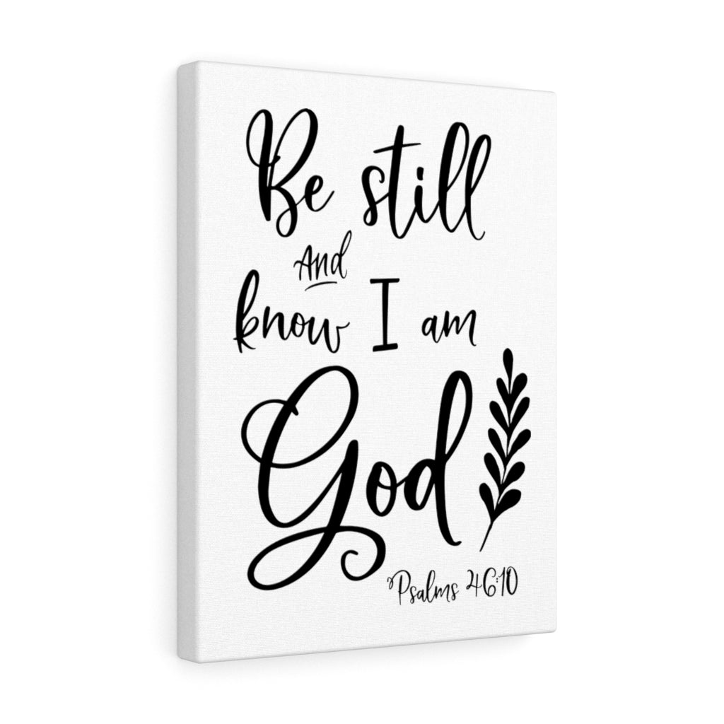 Scripture Walls Know I Am God Proverbs 46:10 Bible Verse Canvas Christian Wall Art Ready to Hang Unframed-Express Your Love Gifts