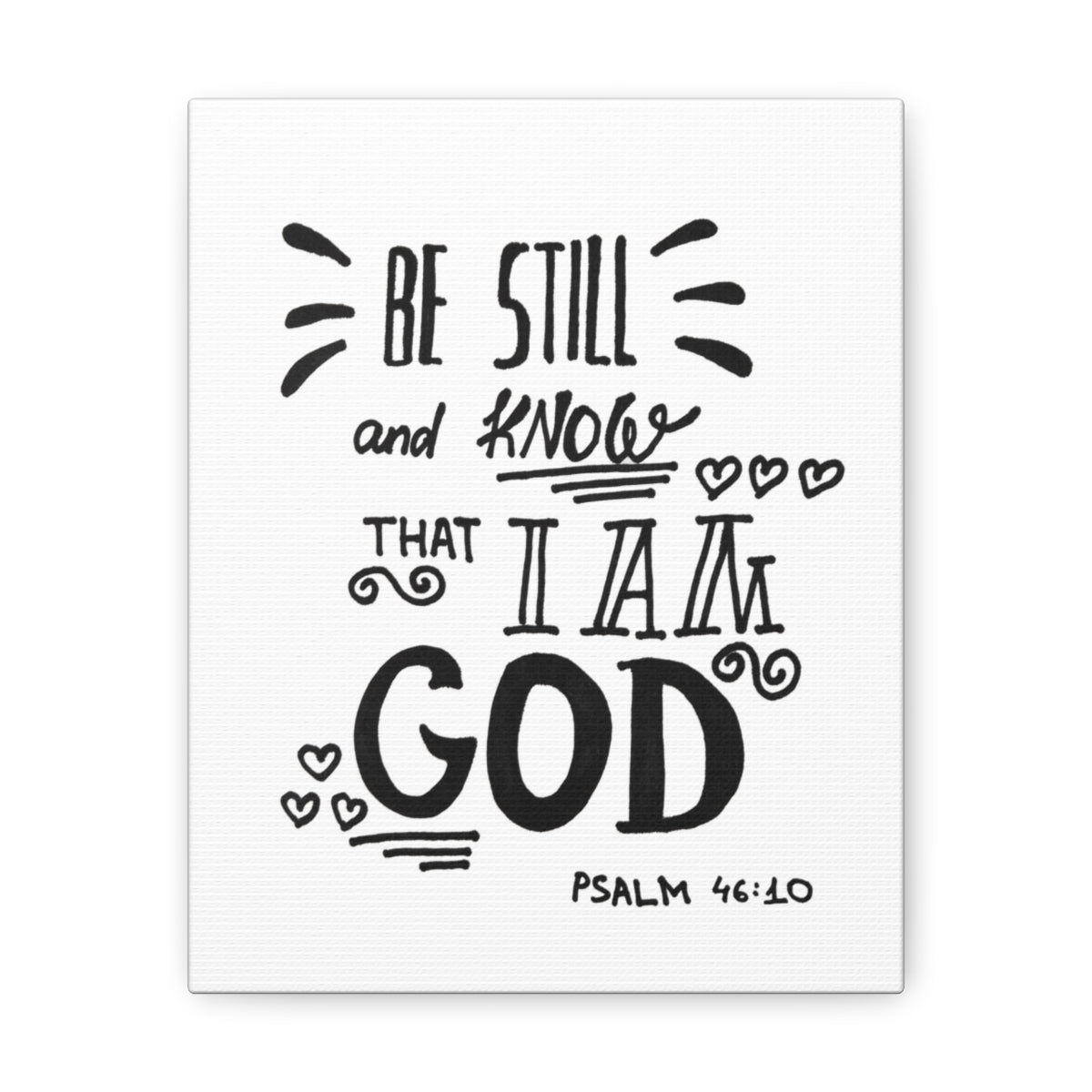 Scripture Walls Know That I Am God Psalm 46:10 White Bible Verse Canvas Christian Wall Art Ready to Hang Unframed-Express Your Love Gifts