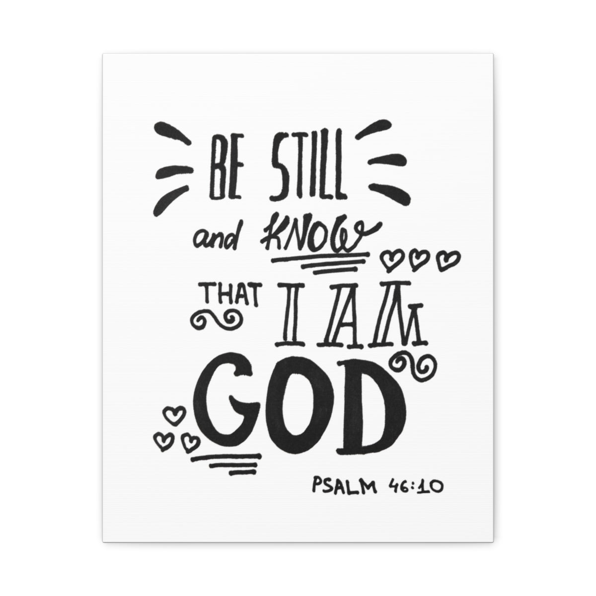 Scripture Walls Know That I Am God Psalm 46:10 White Bible Verse Canvas Christian Wall Art Ready to Hang Unframed-Express Your Love Gifts