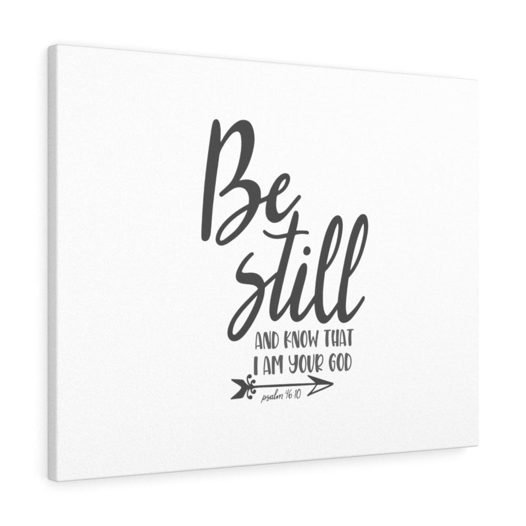 Scripture Walls Know That I Am Your God Psalm 46:10 Bible Verse Canvas Christian Wall Art Ready to Hang Unframed-Express Your Love Gifts