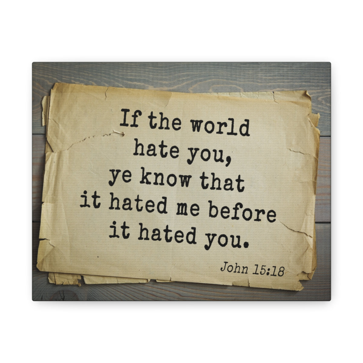 Scripture Walls Know That It John 15:18 Bible Verse Canvas Christian Wall Art Bible Verse Print Ready To Hang Unframed-Express Your Love Gifts
