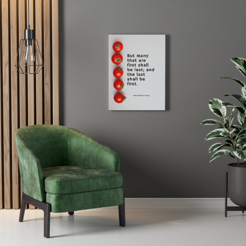 Scripture Walls Last Shall Be First Matthew 19:30 Bible Verse Canvas Christian Wall Art Ready to Hang Unframed-Express Your Love Gifts