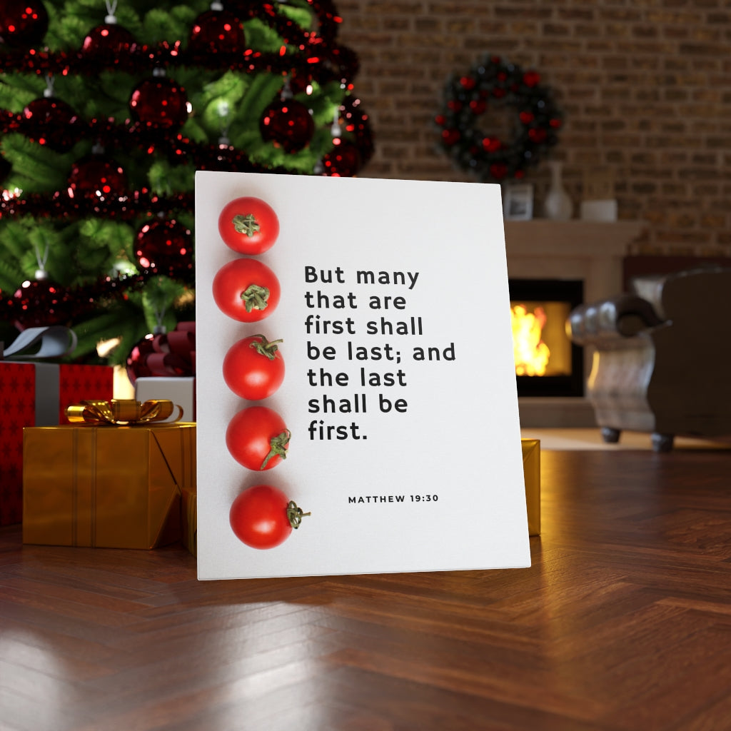 Scripture Walls Last Shall Be First Matthew 19:30 Bible Verse Canvas Christian Wall Art Ready to Hang Unframed-Express Your Love Gifts