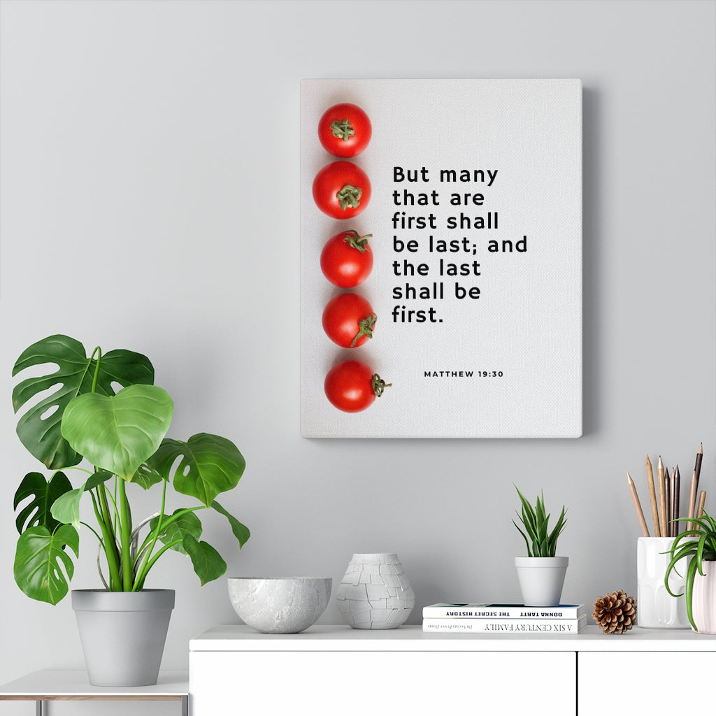 Scripture Walls Last Shall Be First Matthew 19:30 Bible Verse Canvas Christian Wall Art Ready to Hang Unframed-Express Your Love Gifts
