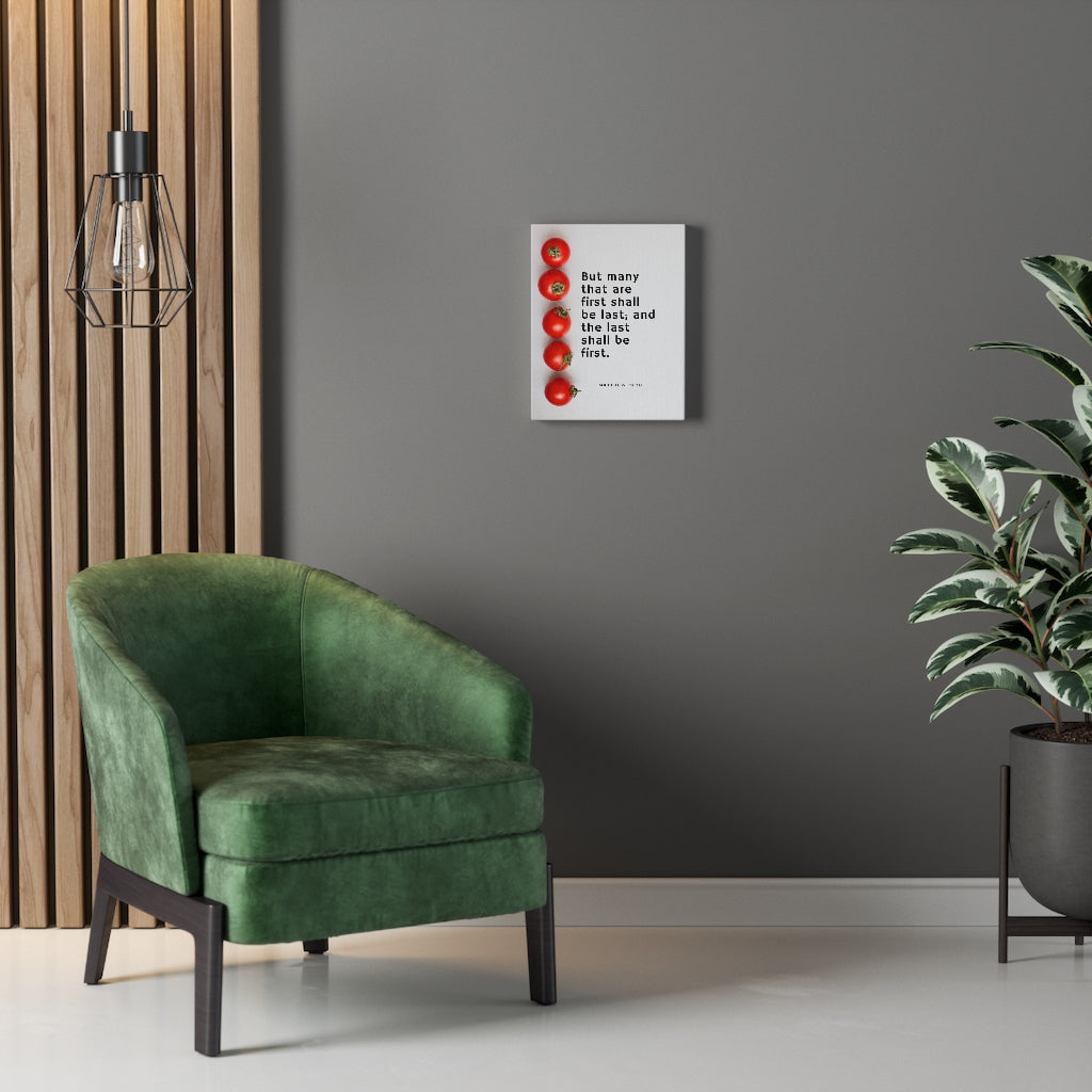 Scripture Walls Last Shall Be First Matthew 19:30 Bible Verse Canvas Christian Wall Art Ready to Hang Unframed-Express Your Love Gifts