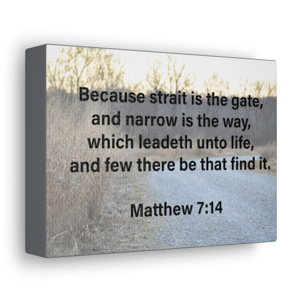 Scripture Walls Leadeth Unto Life Matthew 7:14 Bible Verse Canvas Christian Wall Art Ready to Hang Unframed-Express Your Love Gifts