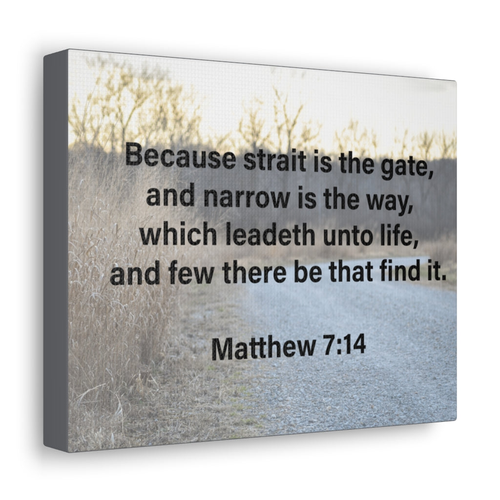 Scripture Walls Leadeth Unto Life Matthew 7:14 Bible Verse Canvas Christian Wall Art Ready to Hang Unframed-Express Your Love Gifts