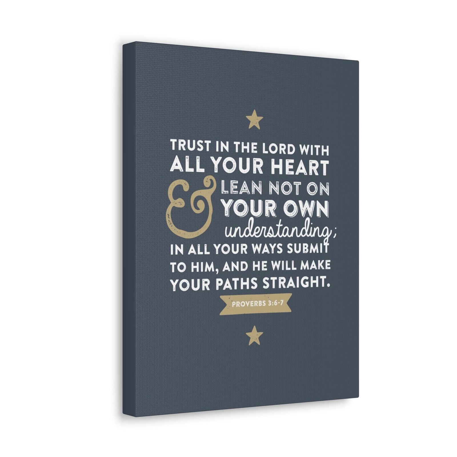 Scripture Walls Lean Not On Your Own Proverbs 3:6 Bible Verse Canvas Christian Wall Art Ready to Hang Unframed-Express Your Love Gifts