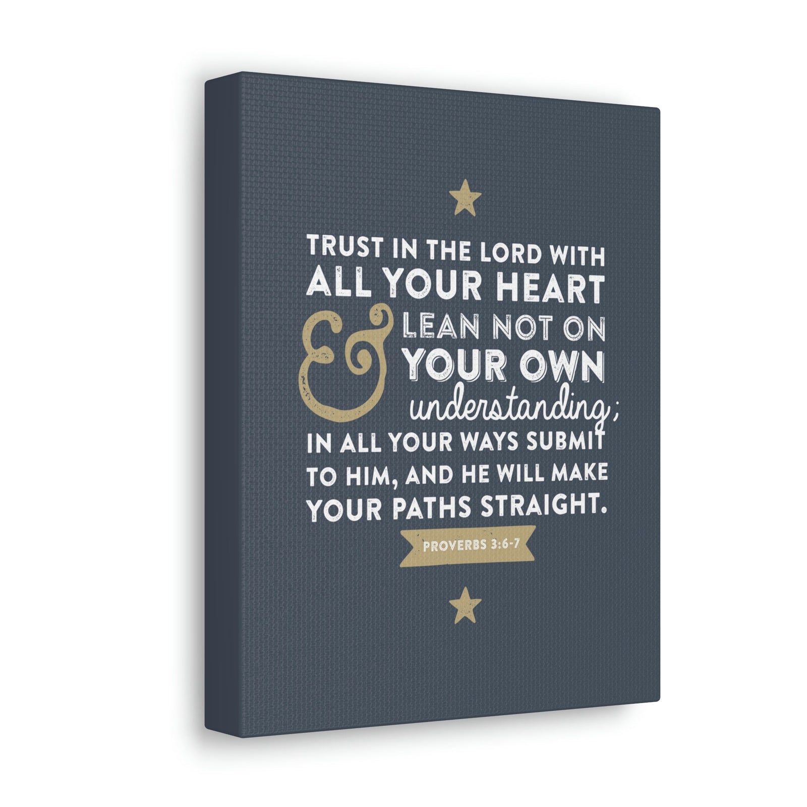 Scripture Walls Lean Not On Your Own Proverbs 3:6 Bible Verse Canvas Christian Wall Art Ready to Hang Unframed-Express Your Love Gifts