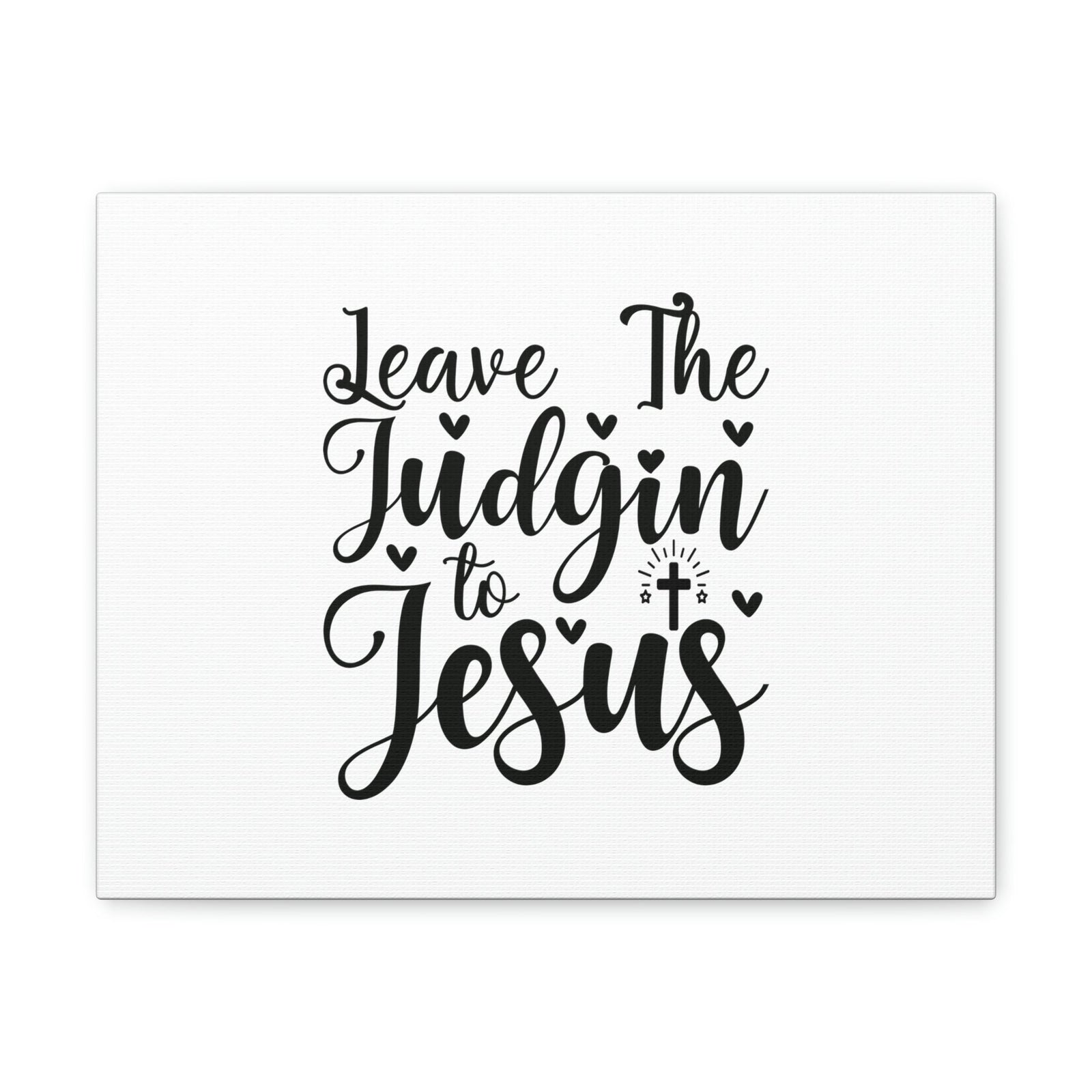 Scripture Walls Leave The Judgin To Jesus Romans 2:2 Christian Wall Art Bible Verse Print Ready to Hang Unframed-Express Your Love Gifts