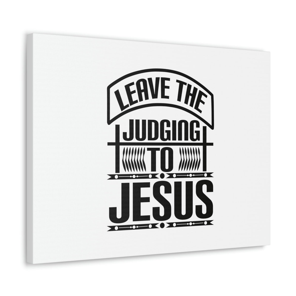 Scripture Walls Leave The Judging To Jesus John 8:7 Banner Christian Wall Art Bible Verse Print Ready to Hang Unframed-Express Your Love Gifts