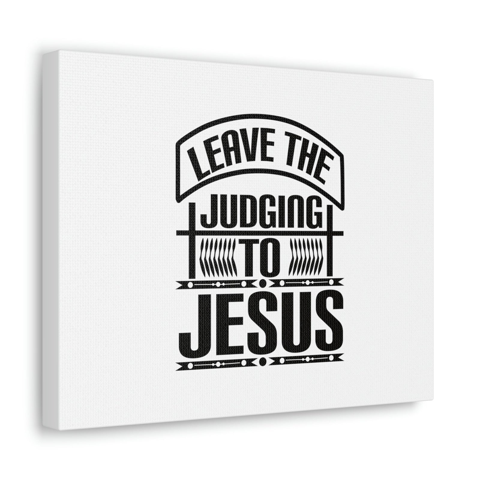 Scripture Walls Leave The Judging To Jesus John 8:7 Banner Christian Wall Art Bible Verse Print Ready to Hang Unframed-Express Your Love Gifts