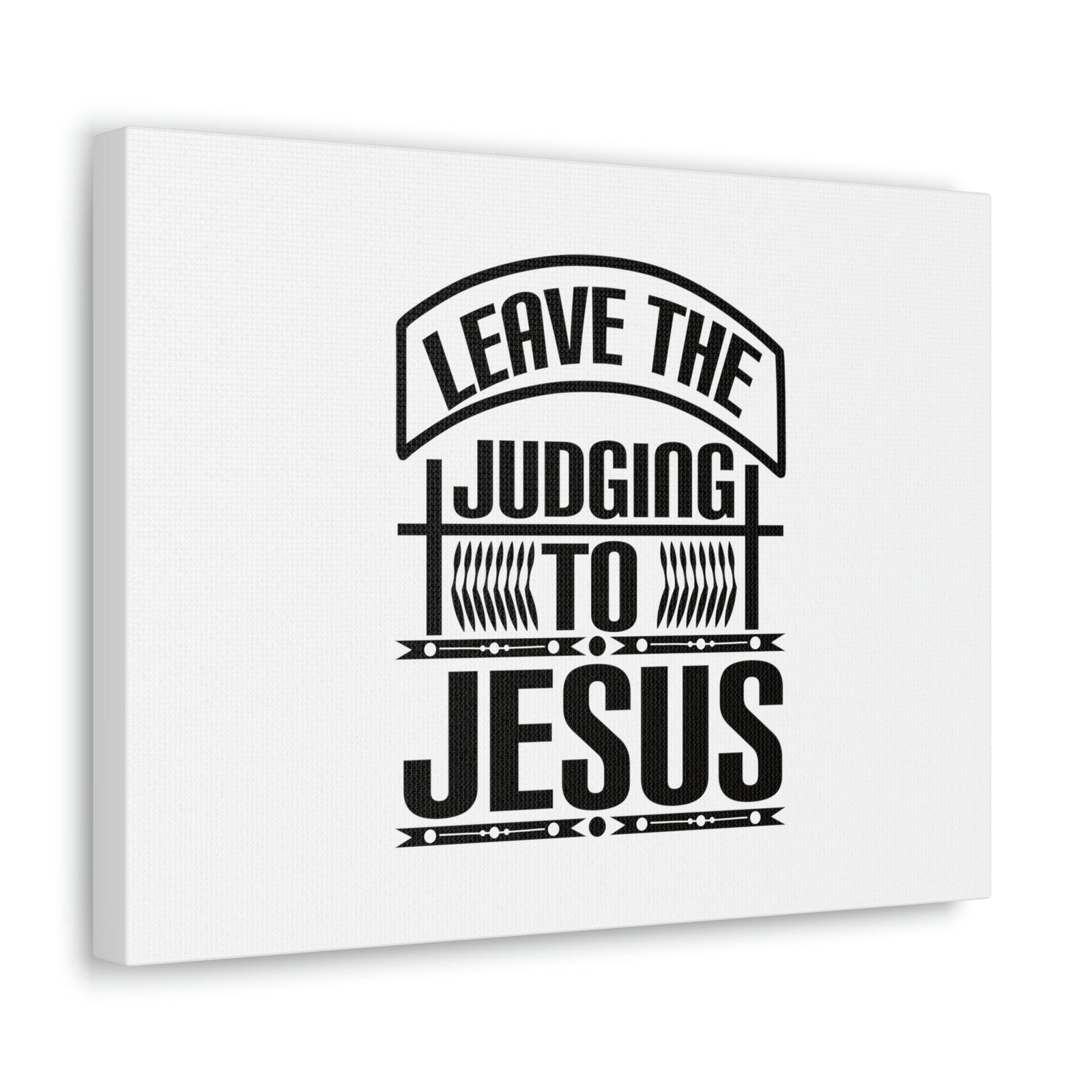 Scripture Walls Leave The Judging To Jesus John 8:7 Banner Christian Wall Art Bible Verse Print Ready to Hang Unframed-Express Your Love Gifts