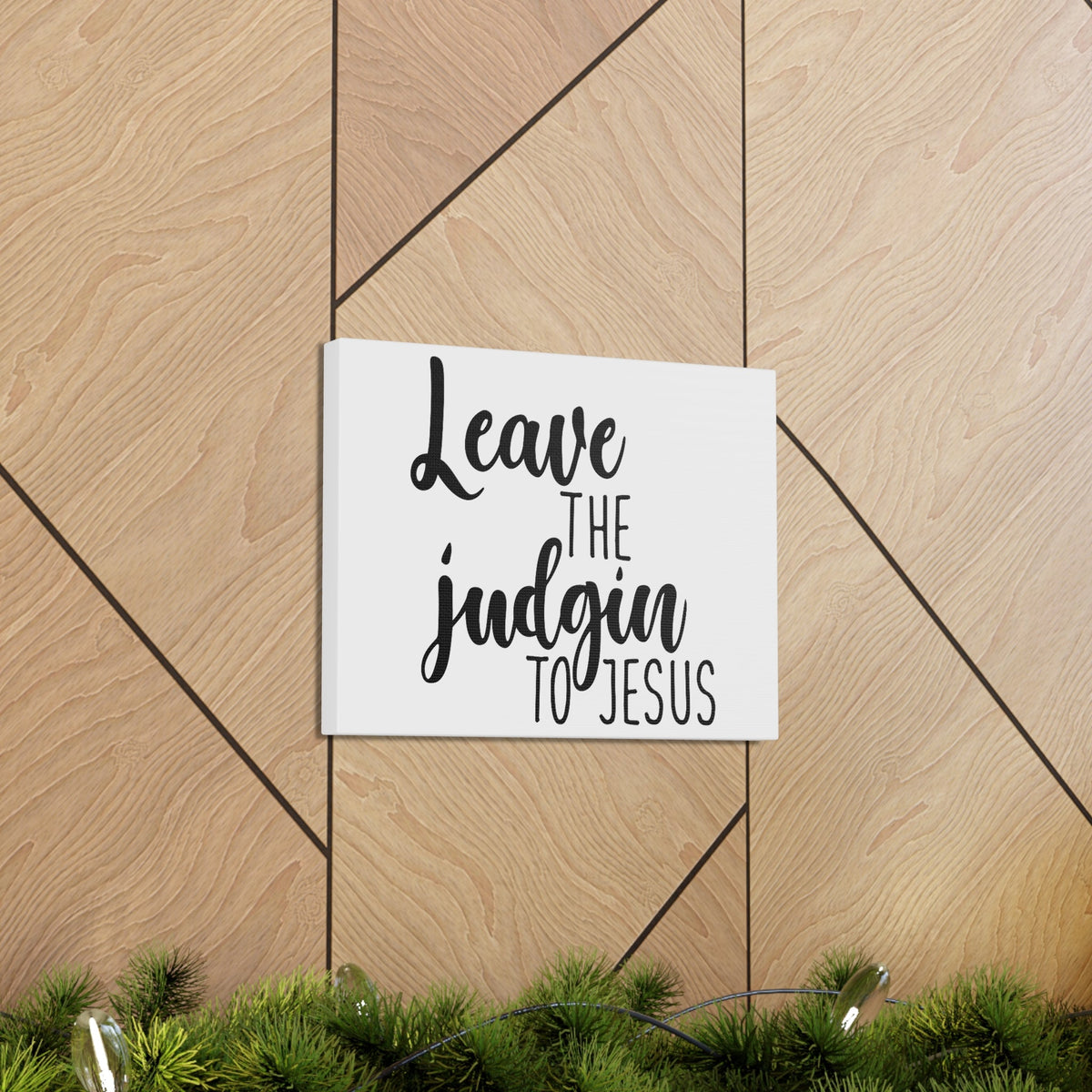 Scripture Walls Leave The Judging To Jesus Matthew 7:3 Christian Wall Art Print Ready to Hang Unframed-Express Your Love Gifts