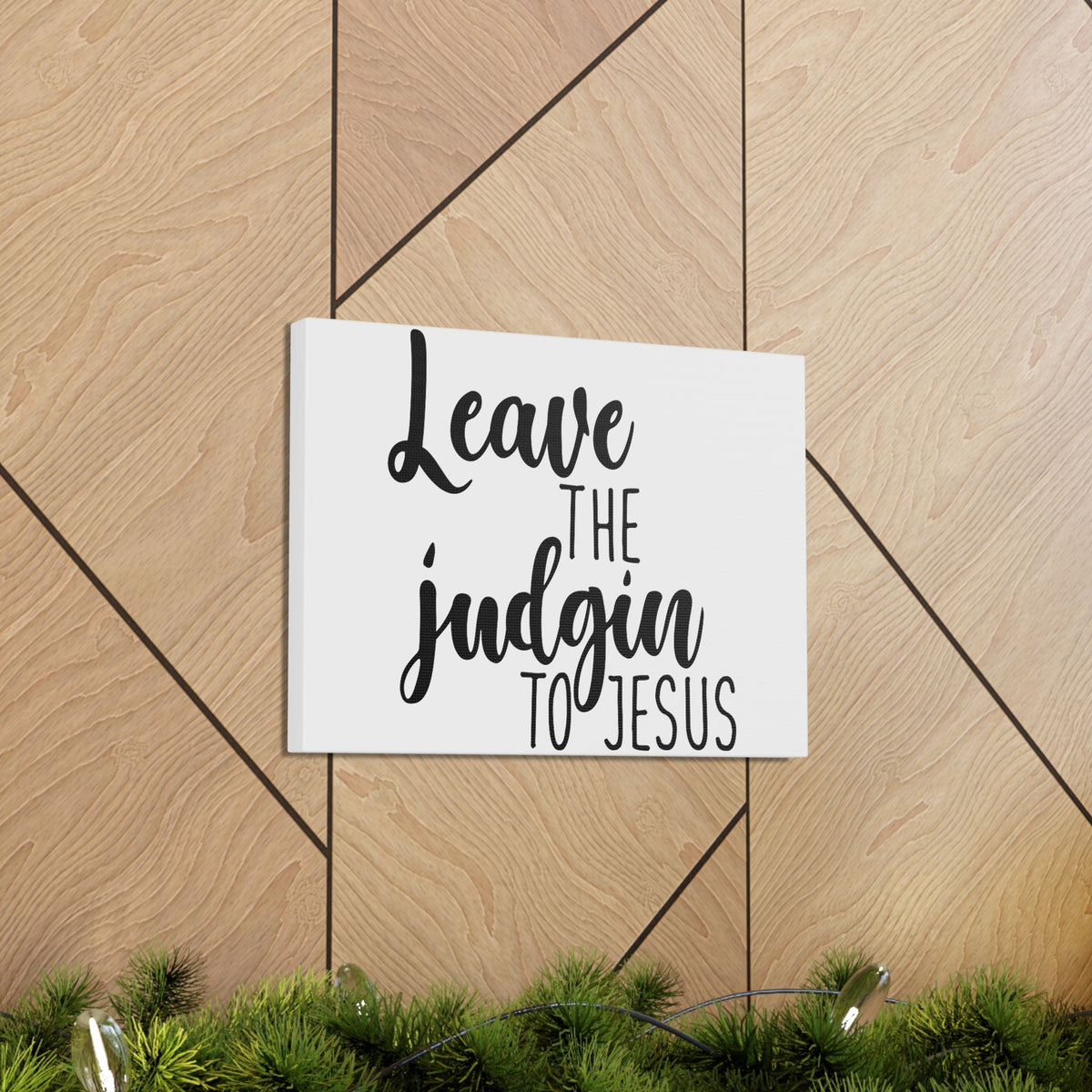 Scripture Walls Leave The Judging To Jesus Matthew 7:3 Christian Wall Art Print Ready to Hang Unframed-Express Your Love Gifts