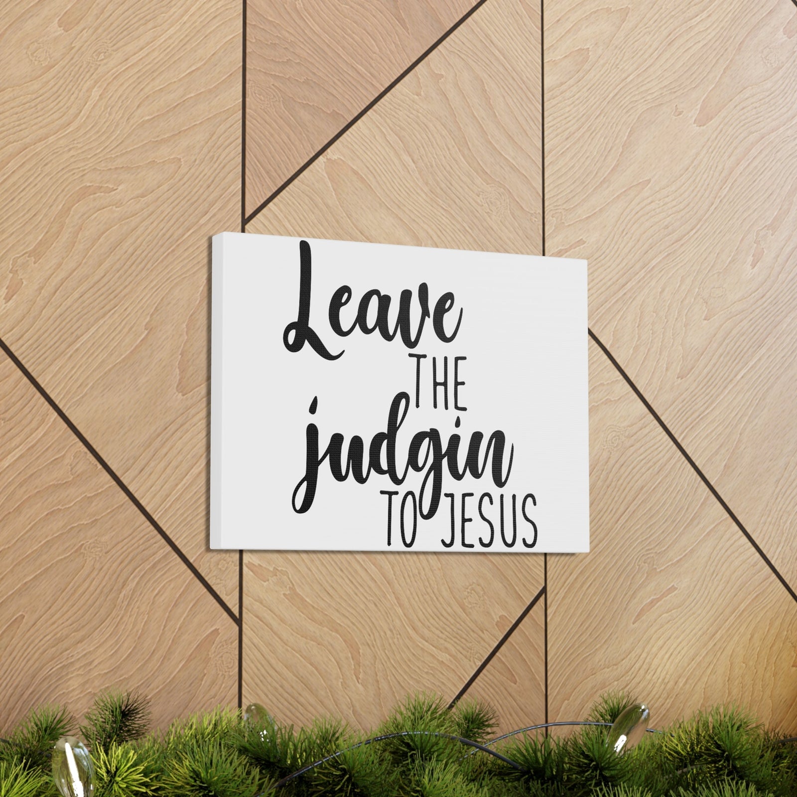 Scripture Walls Leave The Judging To Jesus Matthew 7:3 Christian Wall Art Print Ready to Hang Unframed-Express Your Love Gifts