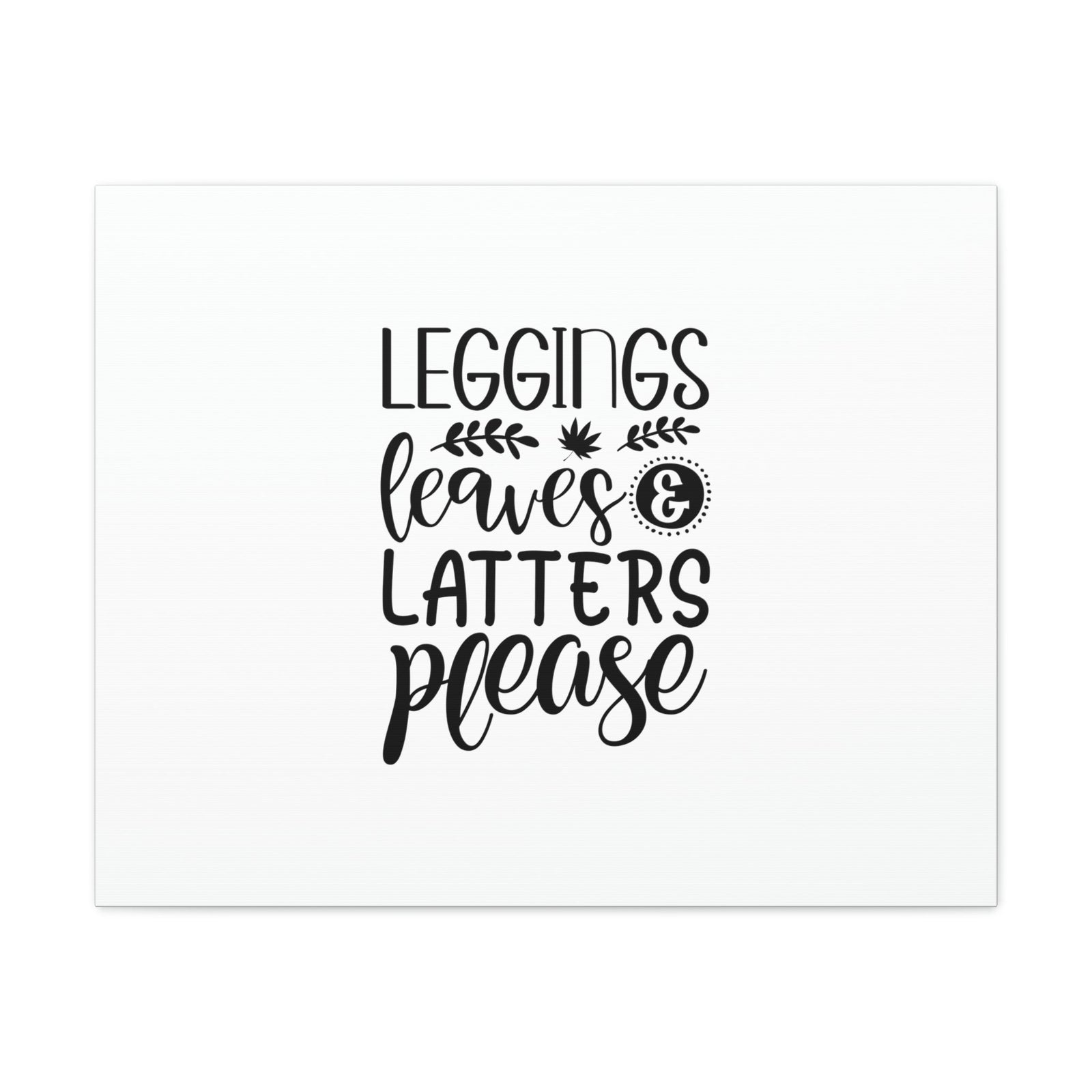 Scripture Walls Leggings Leaves & Latters Exodus 4:8 Please Christian Wall Art Bible Verse Print Ready to Hang Unframed-Express Your Love Gifts