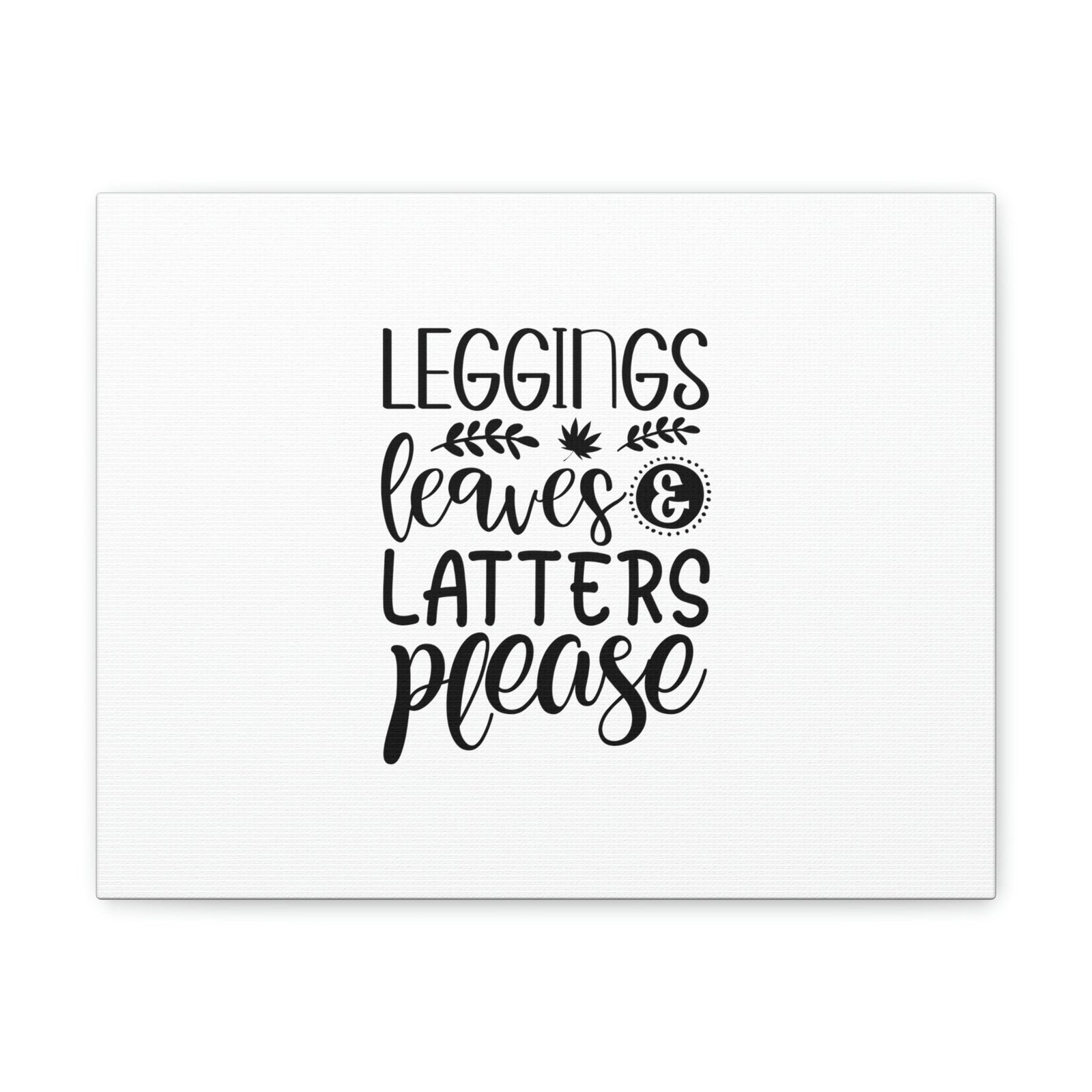 Scripture Walls Leggings Leaves & Latters Exodus 4:8 Please Christian Wall Art Bible Verse Print Ready to Hang Unframed-Express Your Love Gifts