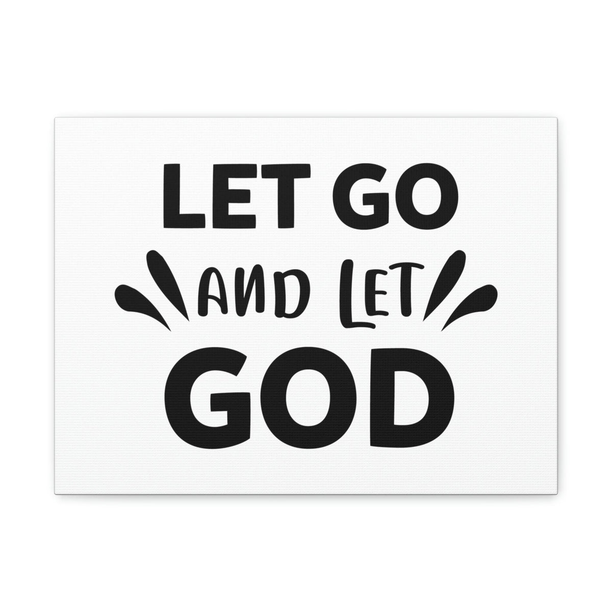 Scripture Walls Let Go And Let God Isaiah 58:11 Christian Wall Art Print Ready to Hang Unframed-Express Your Love Gifts