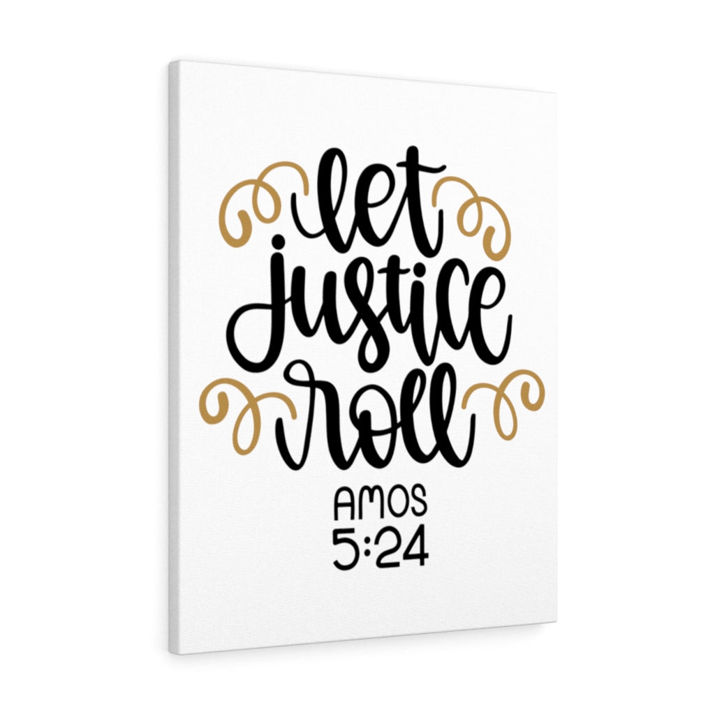 Scripture Walls Let Justice Roll Amos 5:24 Bible Verse Canvas Christian Wall Art Ready to Hang Unframed-Express Your Love Gifts