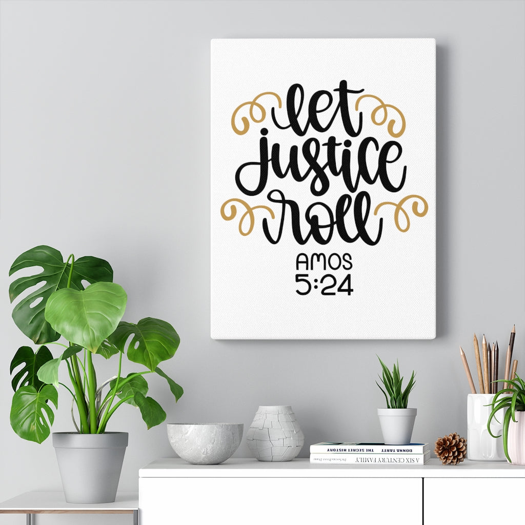 Scripture Walls Let Justice Roll Amos 5:24 Bible Verse Canvas Christian Wall Art Ready to Hang Unframed-Express Your Love Gifts