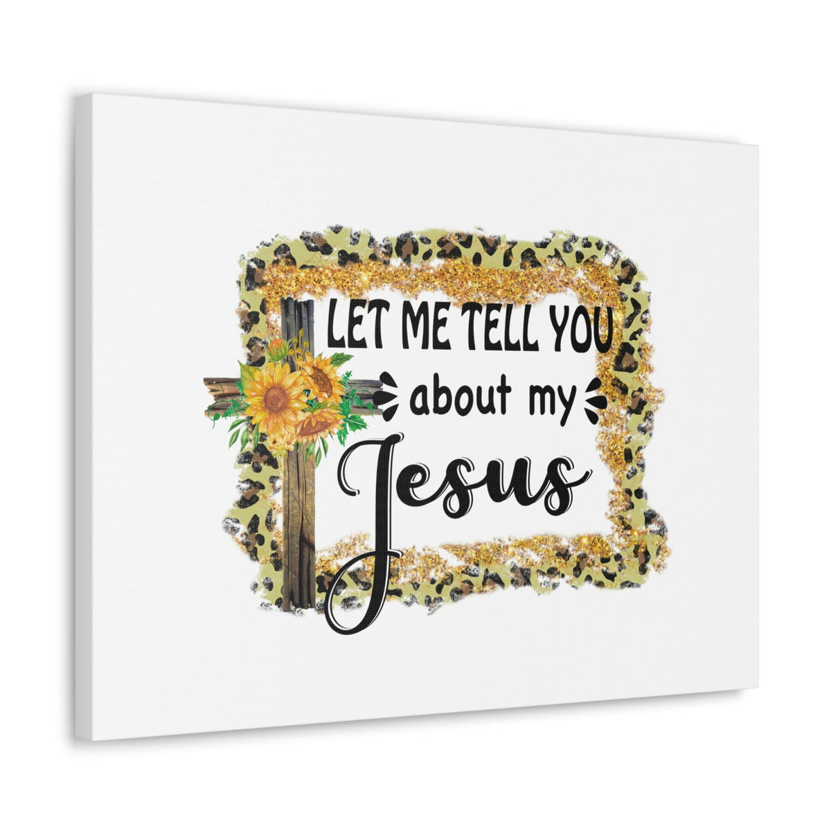 Scripture Walls Let Me Tell You About My Jesus 1 John 4:9 Christian Wall Art Bible Verse Print Ready to Hang Unframed-Express Your Love Gifts