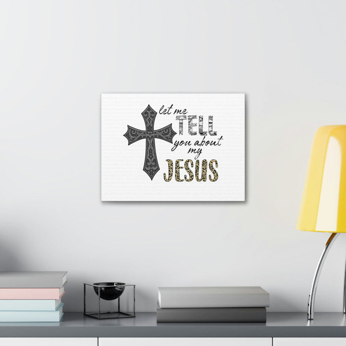Scripture Walls Let Me Tell You About My Jesus Hebrews 4:15 Christian Wall Art Bible Verse Print Ready to Hang Unframed-Express Your Love Gifts