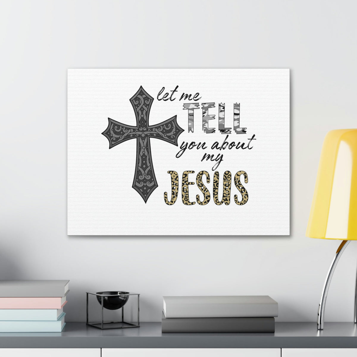 Scripture Walls Let Me Tell You About My Jesus Hebrews 4:15 Christian Wall Art Bible Verse Print Ready to Hang Unframed-Express Your Love Gifts
