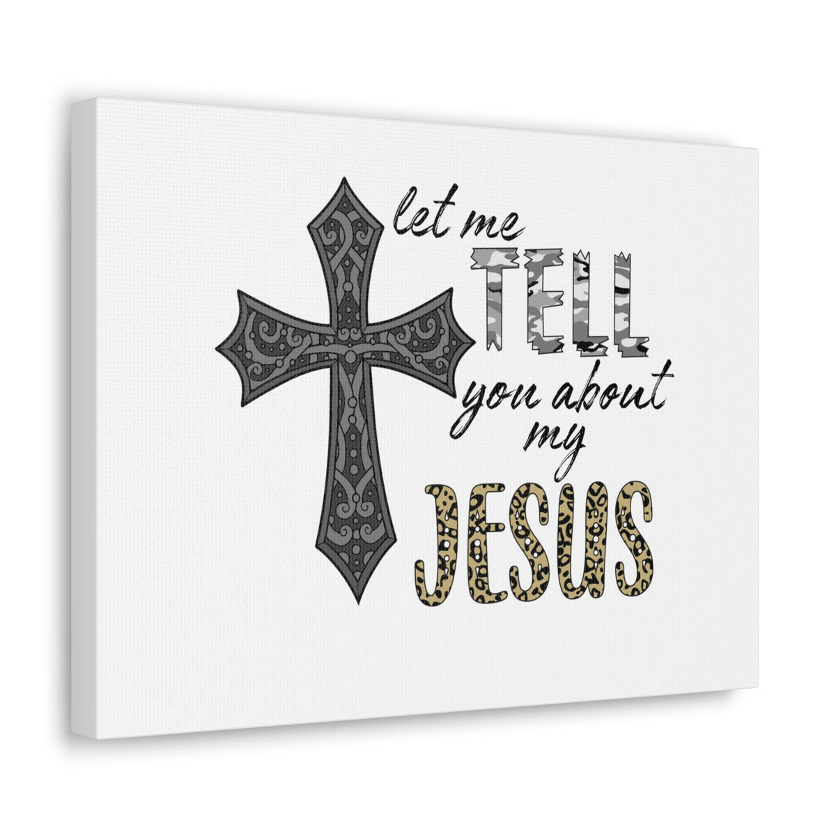 Scripture Walls Let Me Tell You About My Jesus Hebrews 4:15 Christian Wall Art Bible Verse Print Ready to Hang Unframed-Express Your Love Gifts