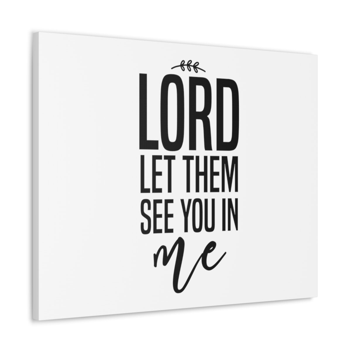 Scripture Walls Let Them See You In Me Romans 8:10 Christian Wall Art Print Ready to Hang Unframed-Express Your Love Gifts