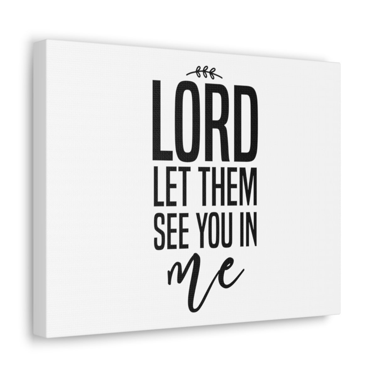 Scripture Walls Let Them See You In Me Romans 8:10 Christian Wall Art Print Ready to Hang Unframed-Express Your Love Gifts