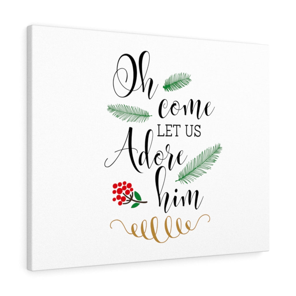 Scripture Walls Let Us Adore Him Bible Verse Canvas Christian Wall Art Ready to Hang Unframed-Express Your Love Gifts