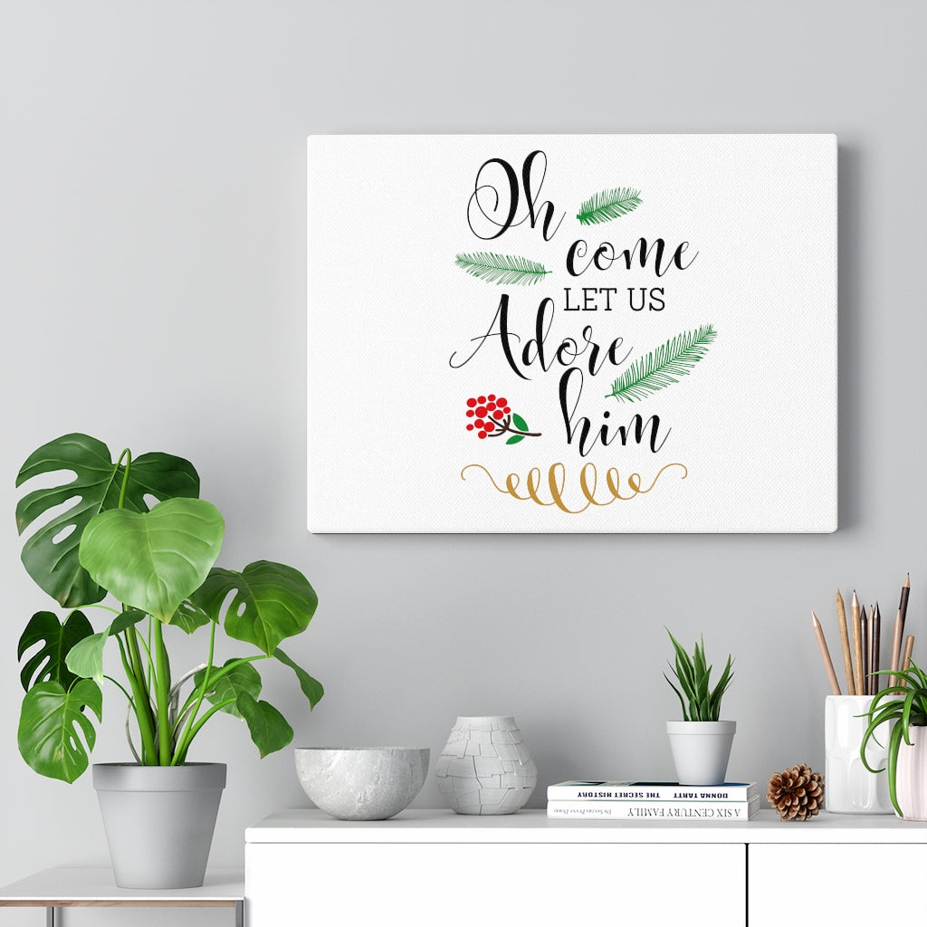 Scripture Walls Let Us Adore Him Bible Verse Canvas Christian Wall Art Ready to Hang Unframed-Express Your Love Gifts