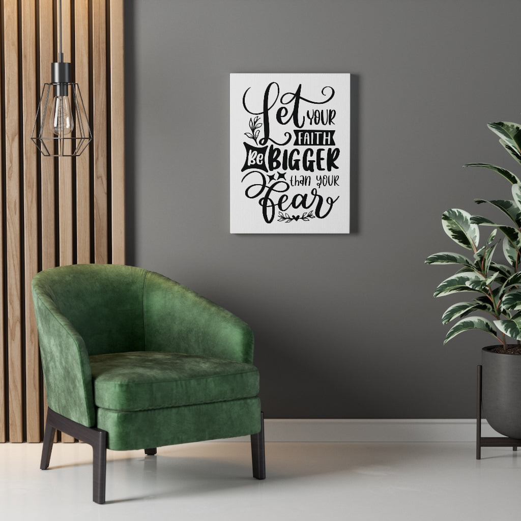 Scripture Walls Let Your Faith Be Bigger Bible Verse Canvas Christian Wall Art Ready to Hang Unframed-Express Your Love Gifts