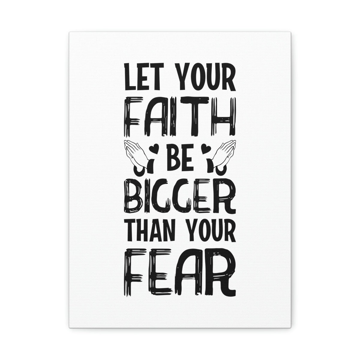 Scripture Walls Let Your Faith Be Bigger Than Your Fear Isaiah 41:10 Christian Wall Art Bible Verse Print Ready to Hang Unframed-Express Your Love Gifts