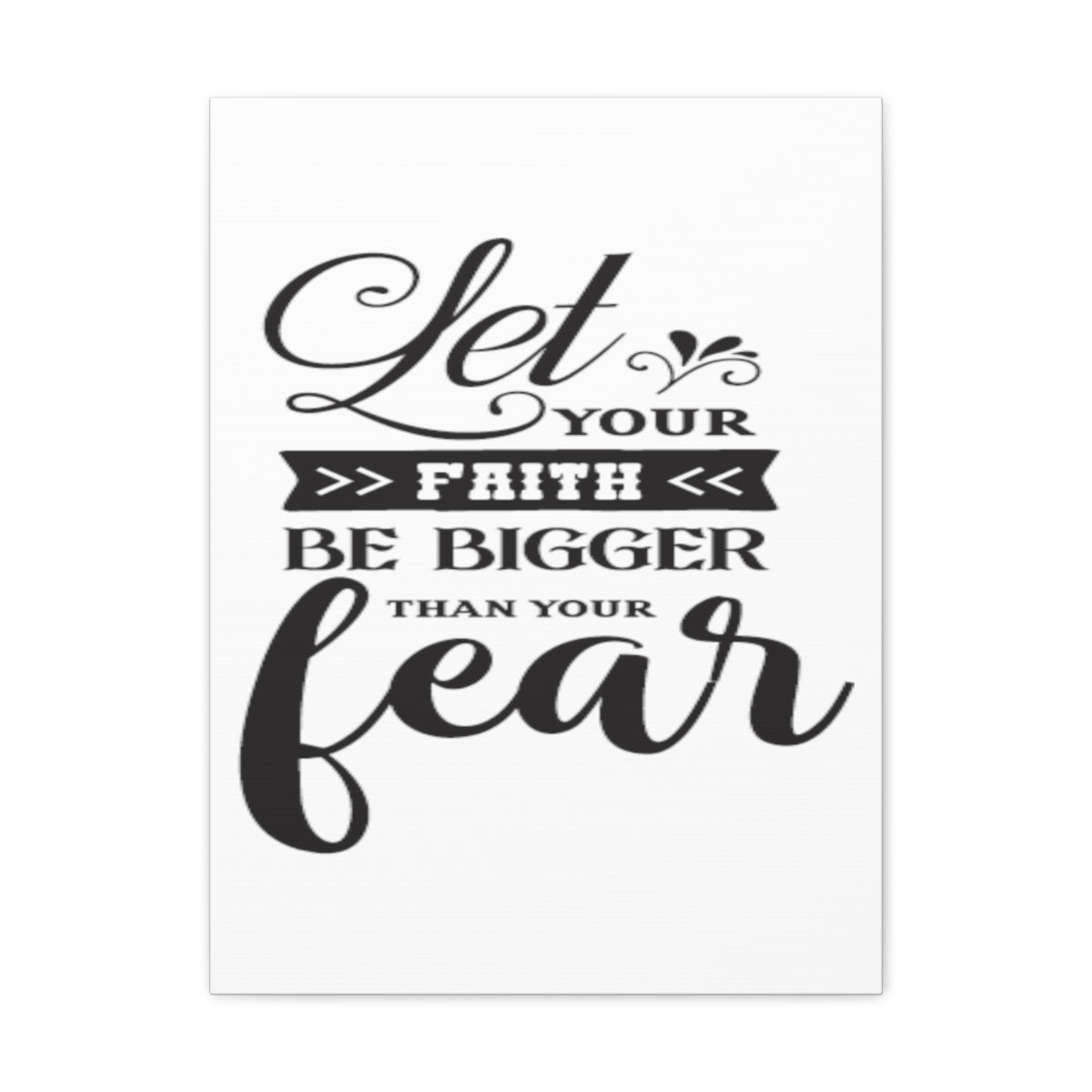 Scripture Walls Let Your Faith Hebrews 13:6 Christian Wall Art Print Ready to Hang Unframed-Express Your Love Gifts