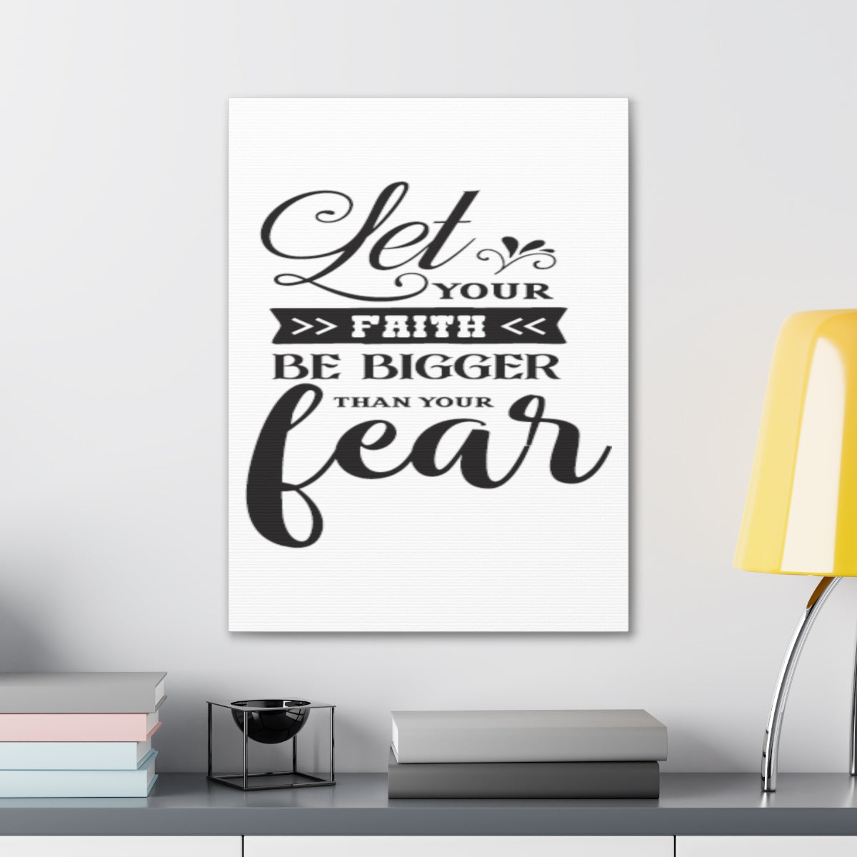 Scripture Walls Let Your Faith Hebrews 13:6 Christian Wall Art Print Ready to Hang Unframed-Express Your Love Gifts
