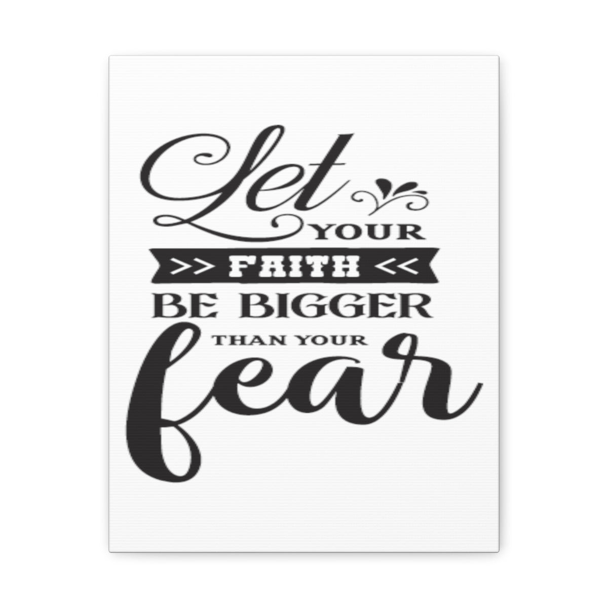 Scripture Walls Let Your Faith Hebrews 13:6 Christian Wall Art Print Ready to Hang Unframed-Express Your Love Gifts