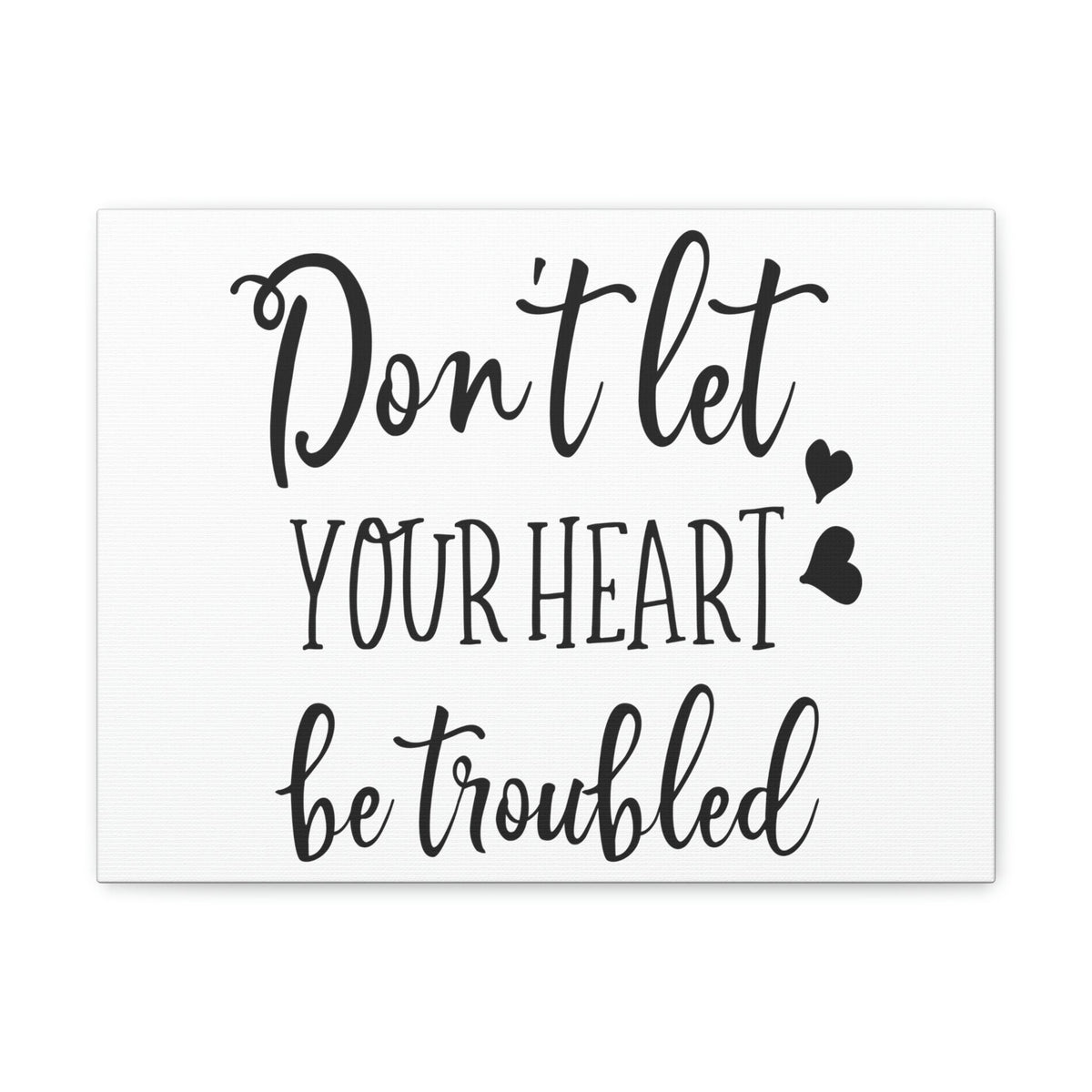 Scripture Walls Let Your Heart John 14:1 Christian Wall Art Print Ready to Hang Unframed-Express Your Love Gifts