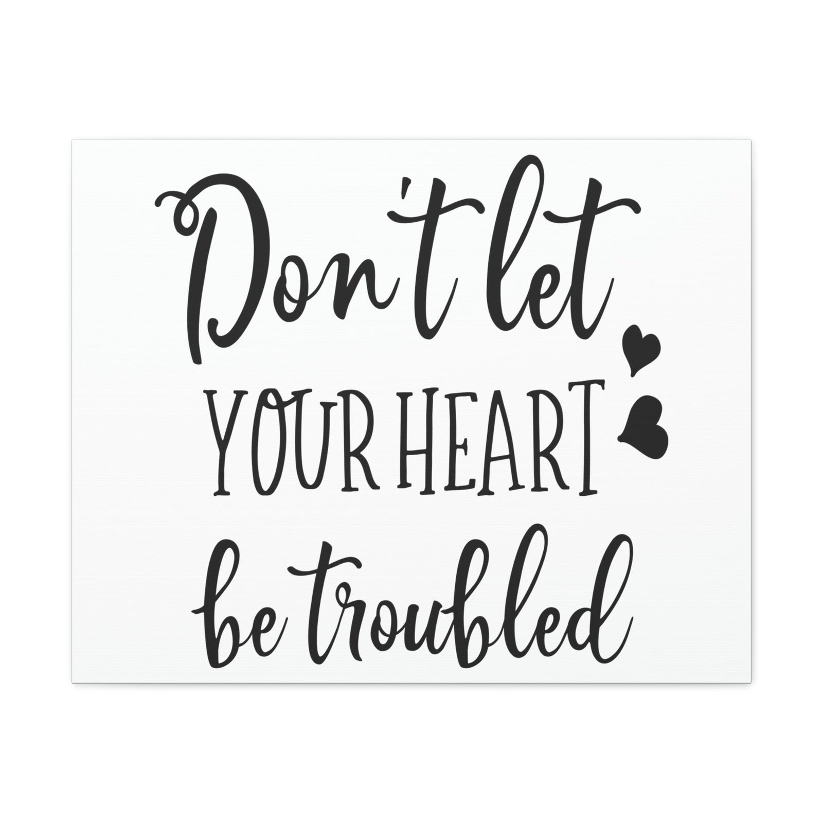 Scripture Walls Let Your Heart John 14:1 Christian Wall Art Print Ready to Hang Unframed-Express Your Love Gifts