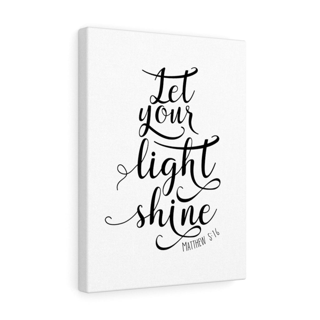 Scripture Walls Let Your Light Shine Matthew 5:16 Bible Verse Canvas Christian Wall Art Ready to Hang Unframed-Express Your Love Gifts