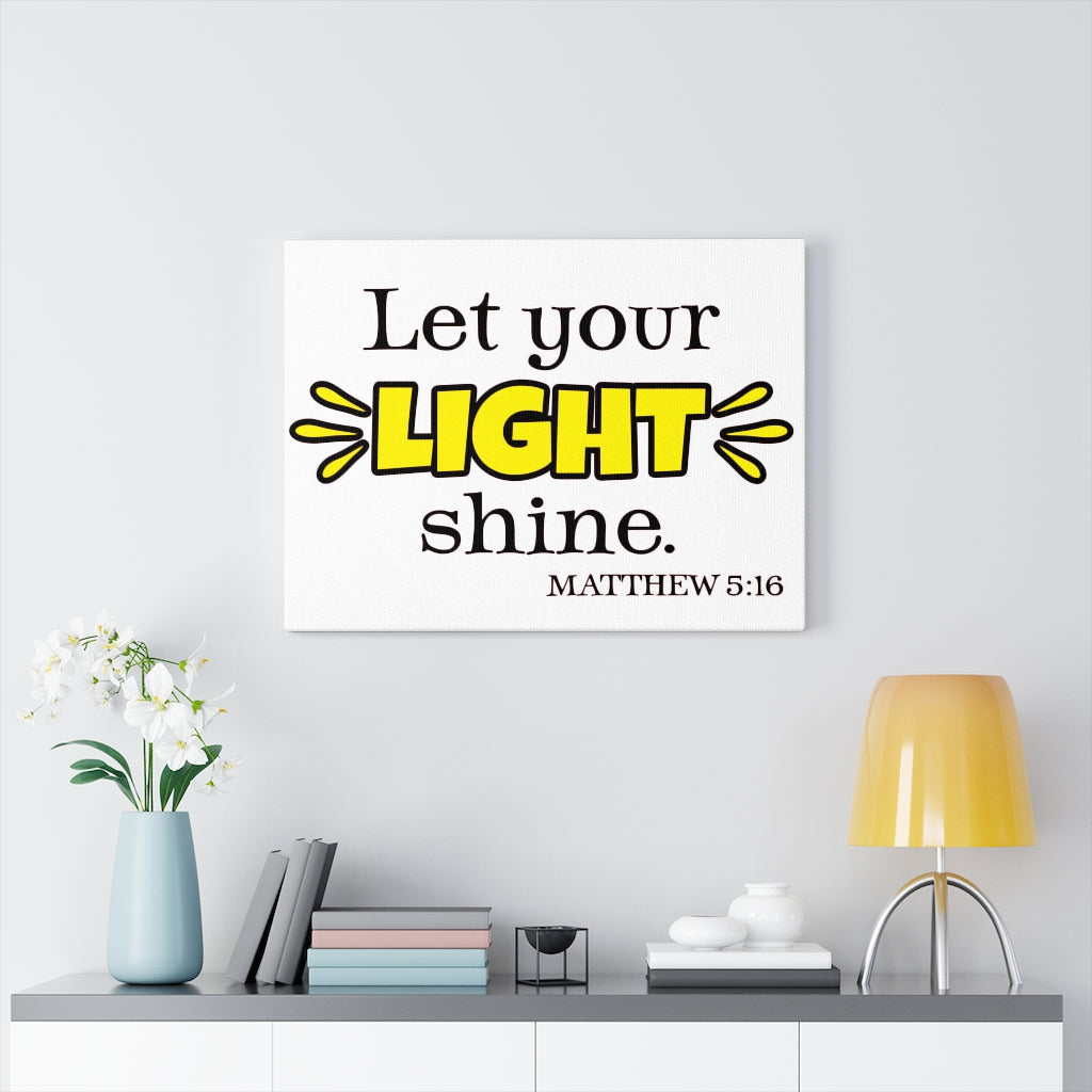 Scripture Walls Let Your Light Shine Matthew 5:16 Colored Bible Verse Canvas Christian Wall Art Ready to Hang Unframed-Express Your Love Gifts