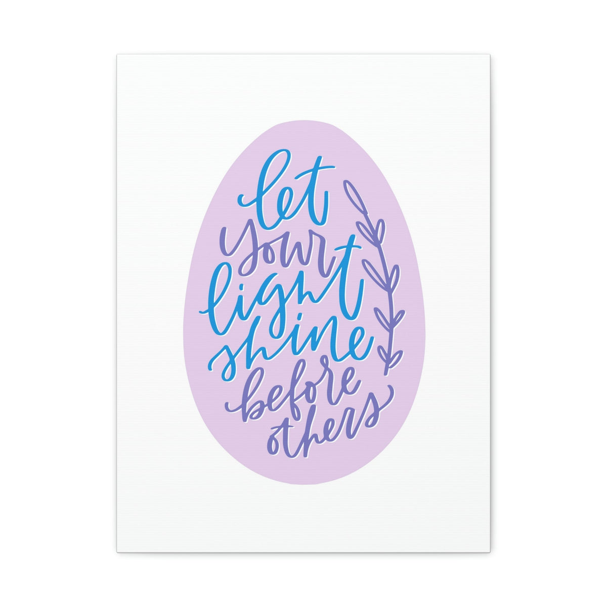 Scripture Walls Let Your Light Shine Through Matthew 5:16 Christian Wall Art Bible Verse Print Ready to Hang Unframed-Express Your Love Gifts