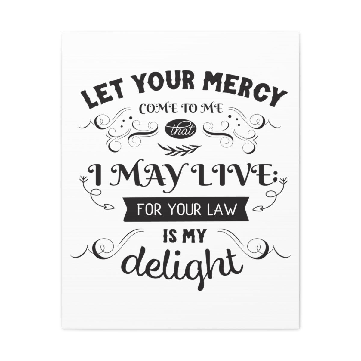 Scripture Walls Let Your Mercy Galatians 3:12 Christian Wall Art Print Ready to Hang Unframed-Express Your Love Gifts