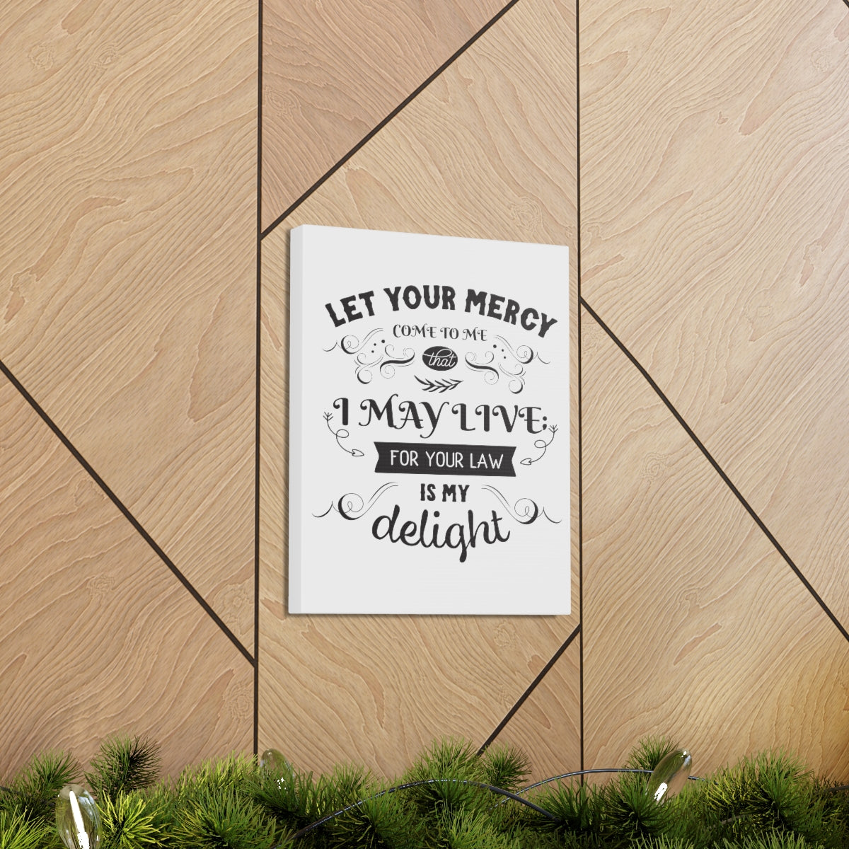 Scripture Walls Let Your Mercy Galatians 3:12 Christian Wall Art Print Ready to Hang Unframed-Express Your Love Gifts