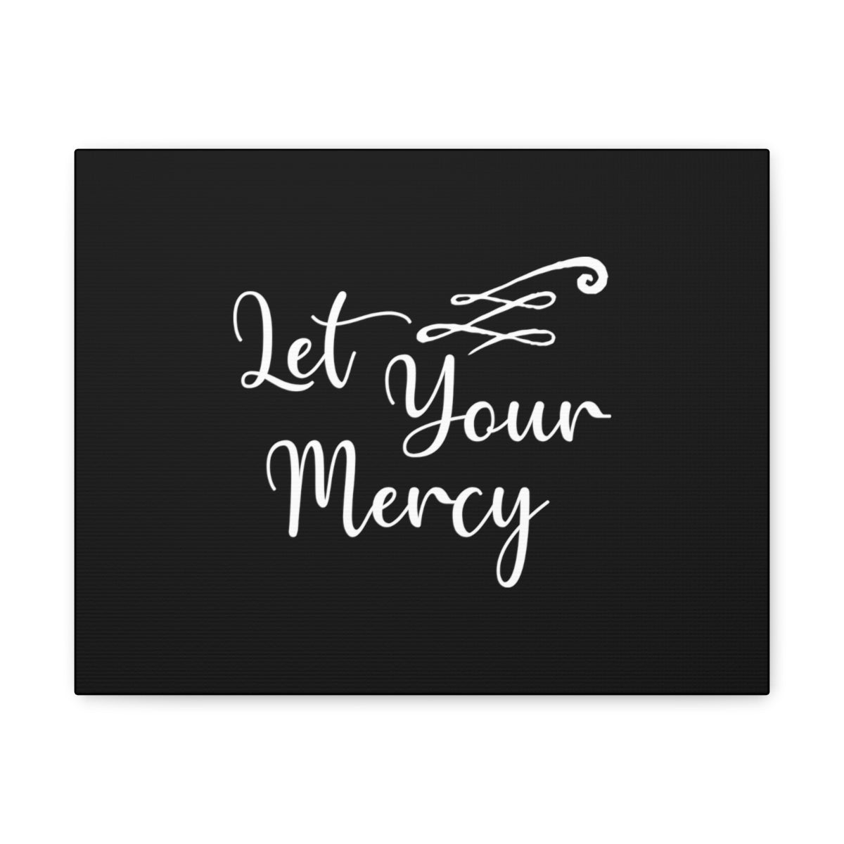 Scripture Walls Let Your Mercy Matthew 5:7 Christian Wall Art Bible Verse Print Ready to Hang Unframed-Express Your Love Gifts