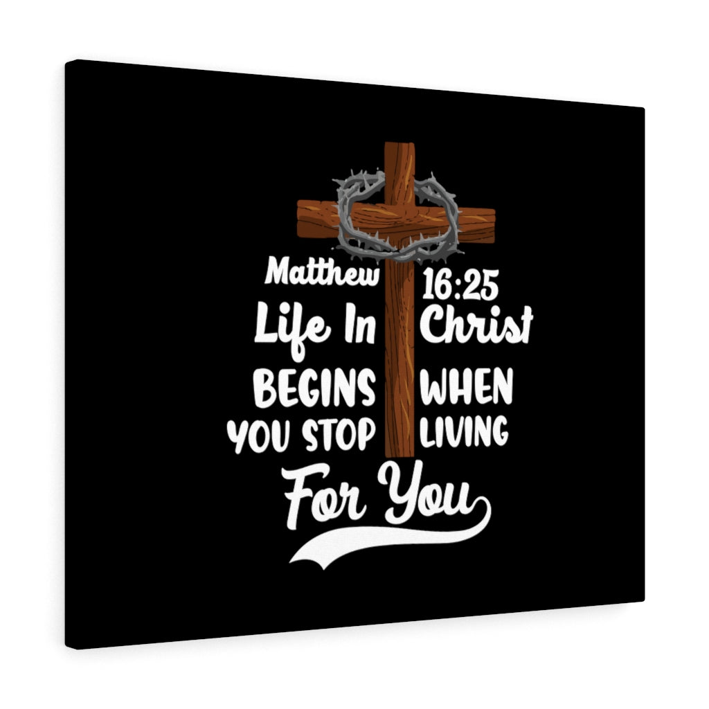 Scripture Walls Life In Christ Matthew 16:25 Bible Verse Canvas Christian Wall Art Ready to Hang Unframed-Express Your Love Gifts